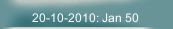 20-10-2010: Jan 50